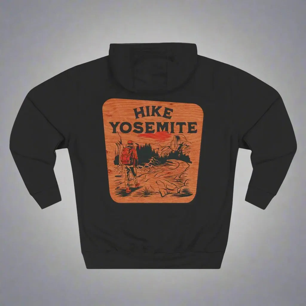 Hike Yosemite National Park Unisex Fit Fleece Hoodie Wooden Mountain Sign - Park Service Apparel