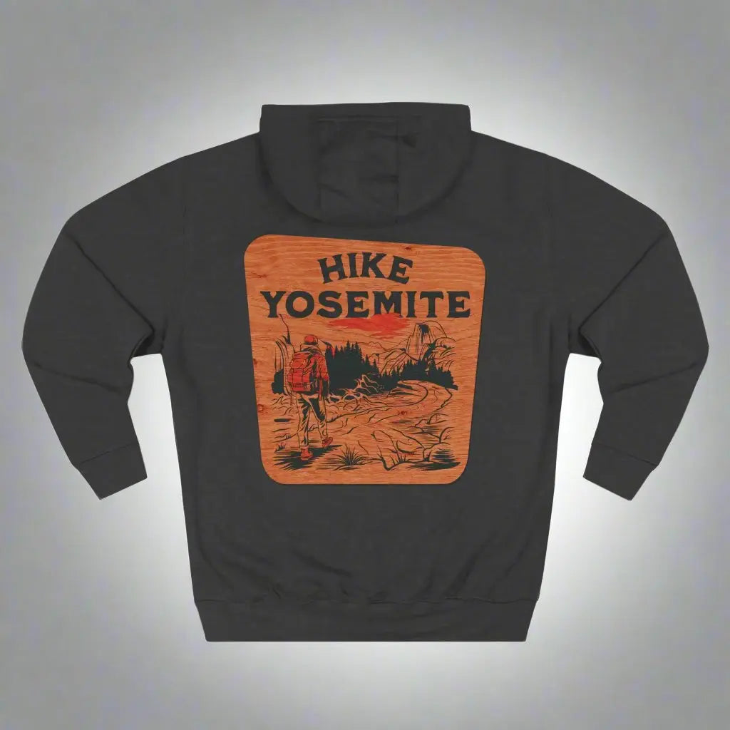Hike Yosemite National Park Unisex Fit Fleece Hoodie Wooden Mountain Sign - Park Service Apparel