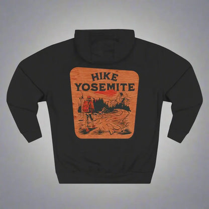 Hike Yosemite National Park Unisex Fit Fleece Hoodie Wooden Mountain Sign - Park Service Apparel
