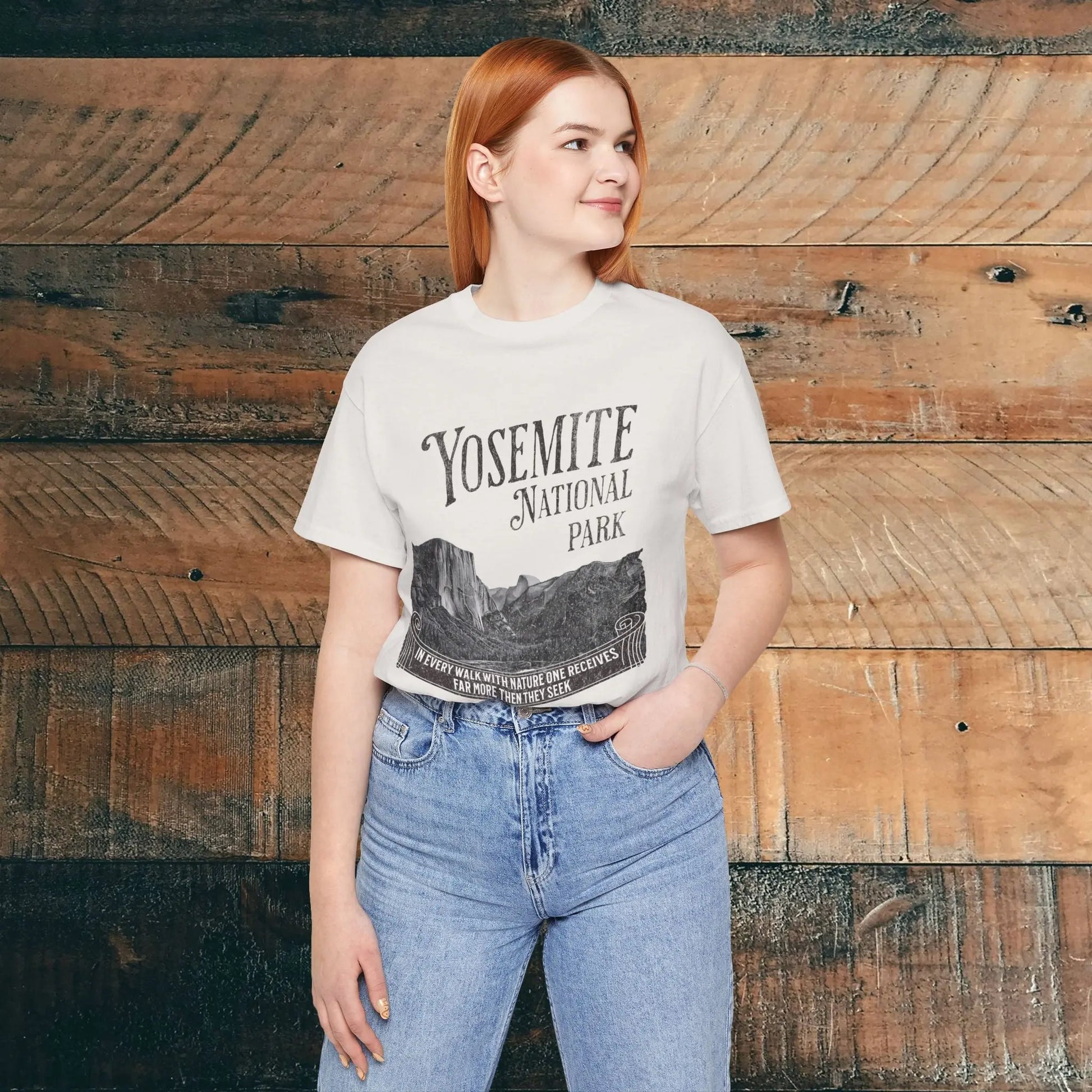 Yosemite National Park Unisex Fit T-Shirt Receive More From Nature Muir - Park Service Apparel