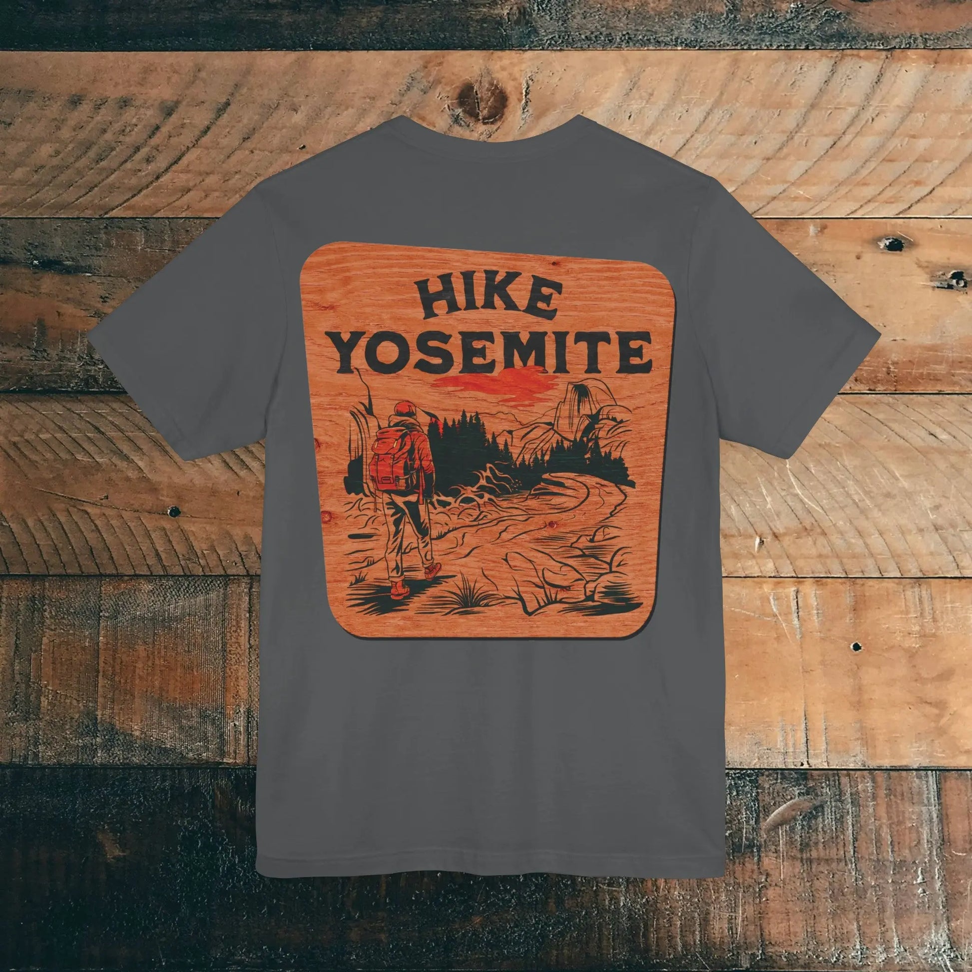 Hike Yosemite National Park Unisex Soft T-Shirt Back Print Rustic Wood Sign - Park Service Apparel