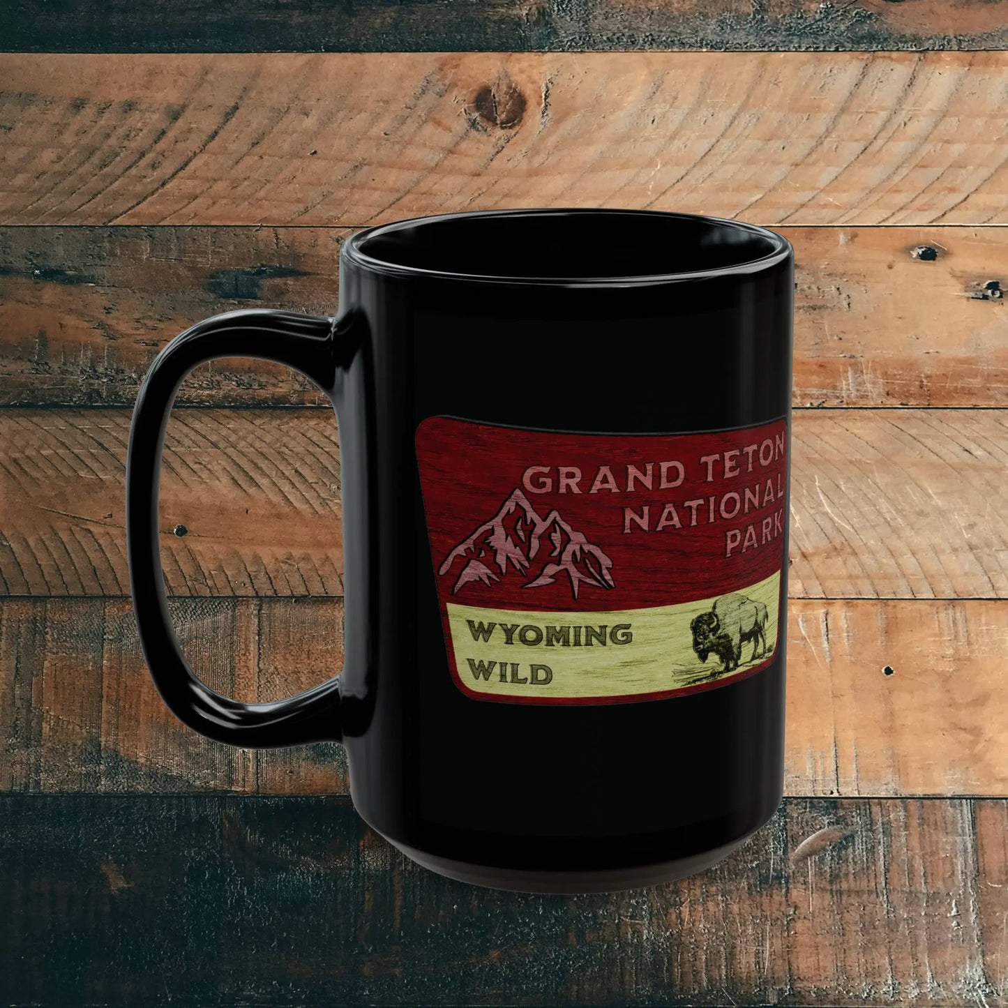 Grand Teton National Park Black Mug (11oz, 15oz) Wyoming Wild Wood Sign Graphic - Park Service Apparel