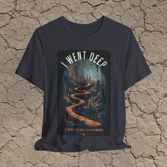 Carlsbad Caverns National Park Unisex T-shirt Soft Cotton Tee I Went Deep Cave - Park Service Apparel