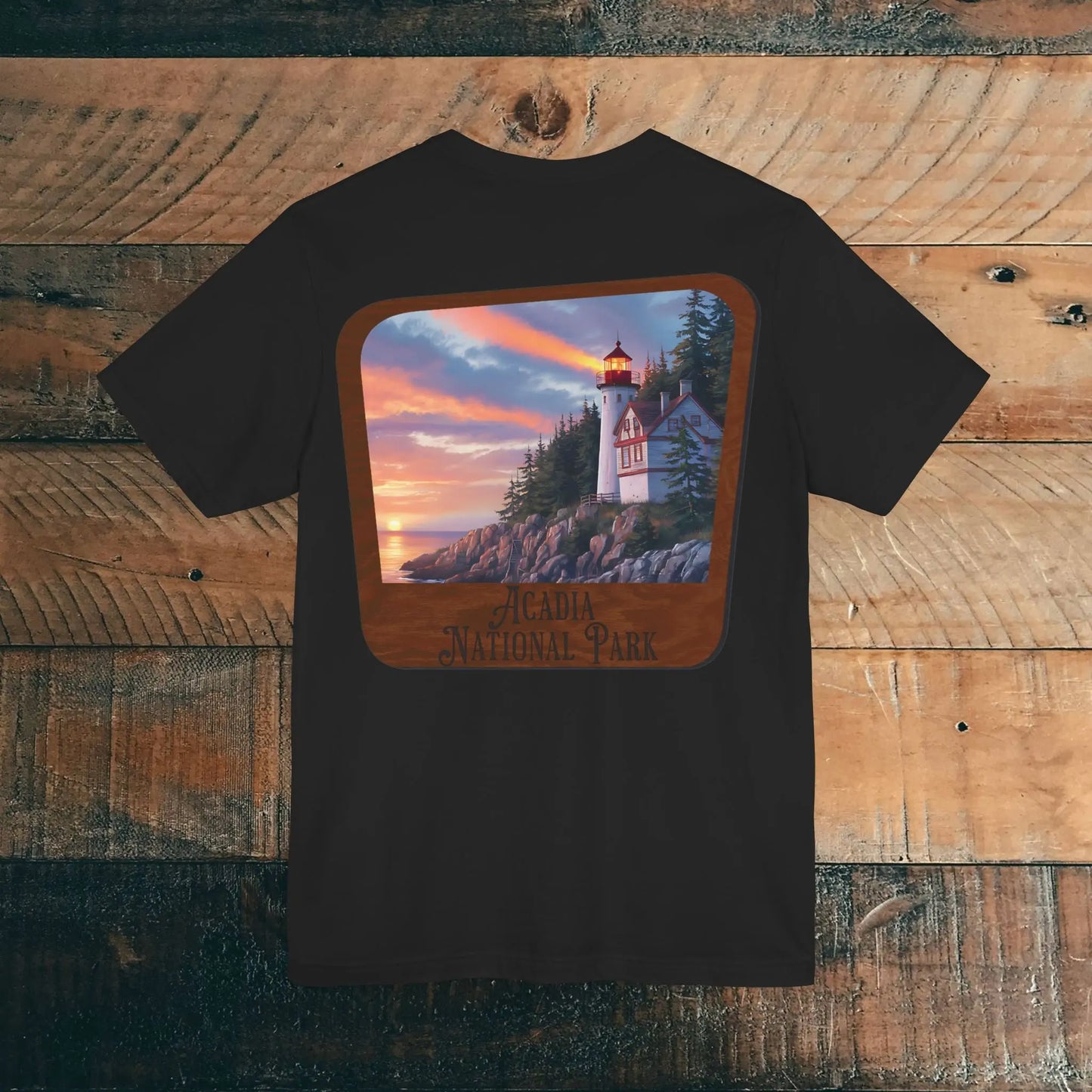 Acadia National Park Unisex T-Shirt Wood Sign Back Print - Park Service Apparel